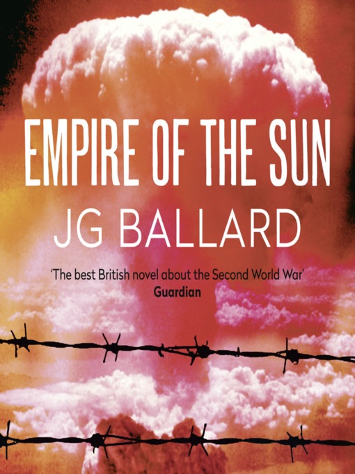 Title details for Empire of the Sun by J. G. Ballard - Available
